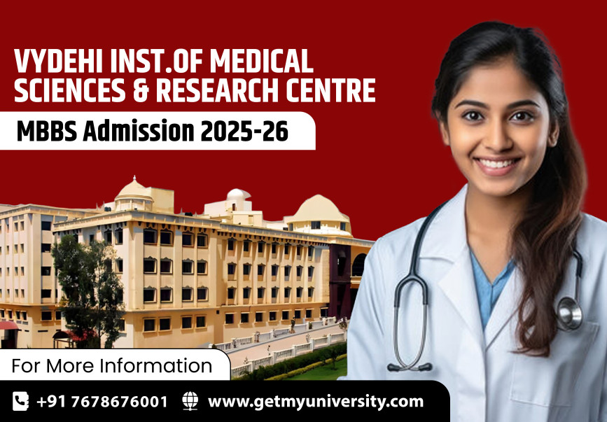Vydehi Institute of Medical Sciences & Research Centre MBBS Admission 2025-26